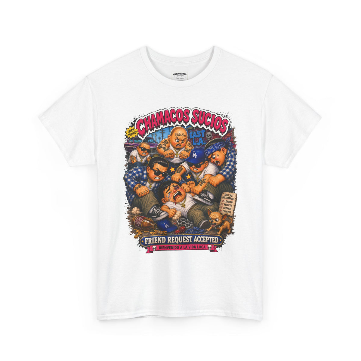 Friend Request Accepted™ | Chamacos Sucios Apparel Edition