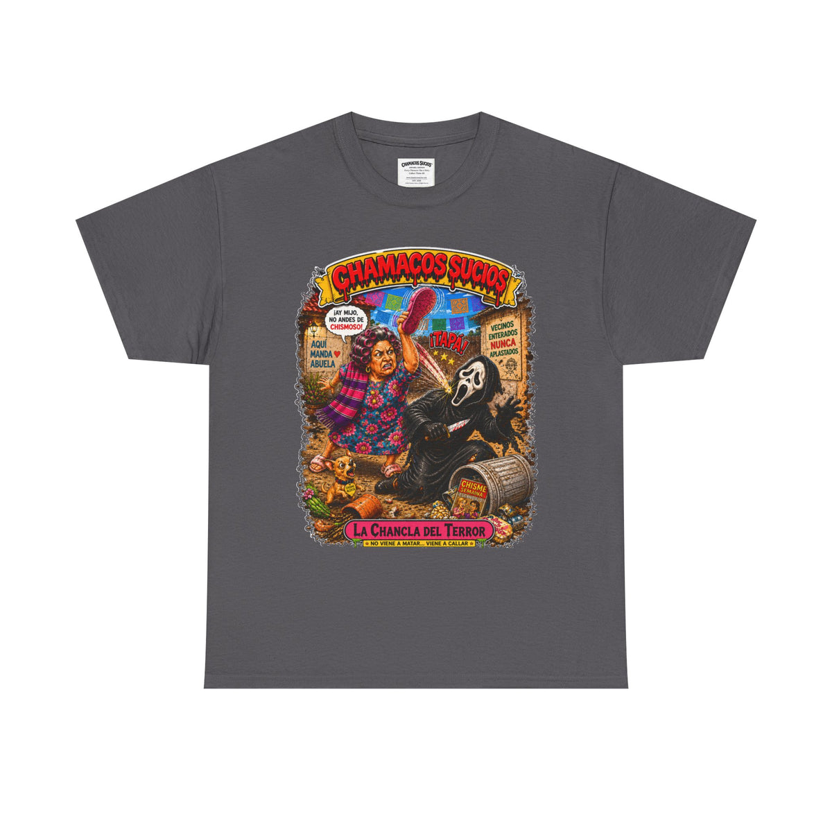 La Chancla del Terror™ | Chamacos Sucios Apparel Edition