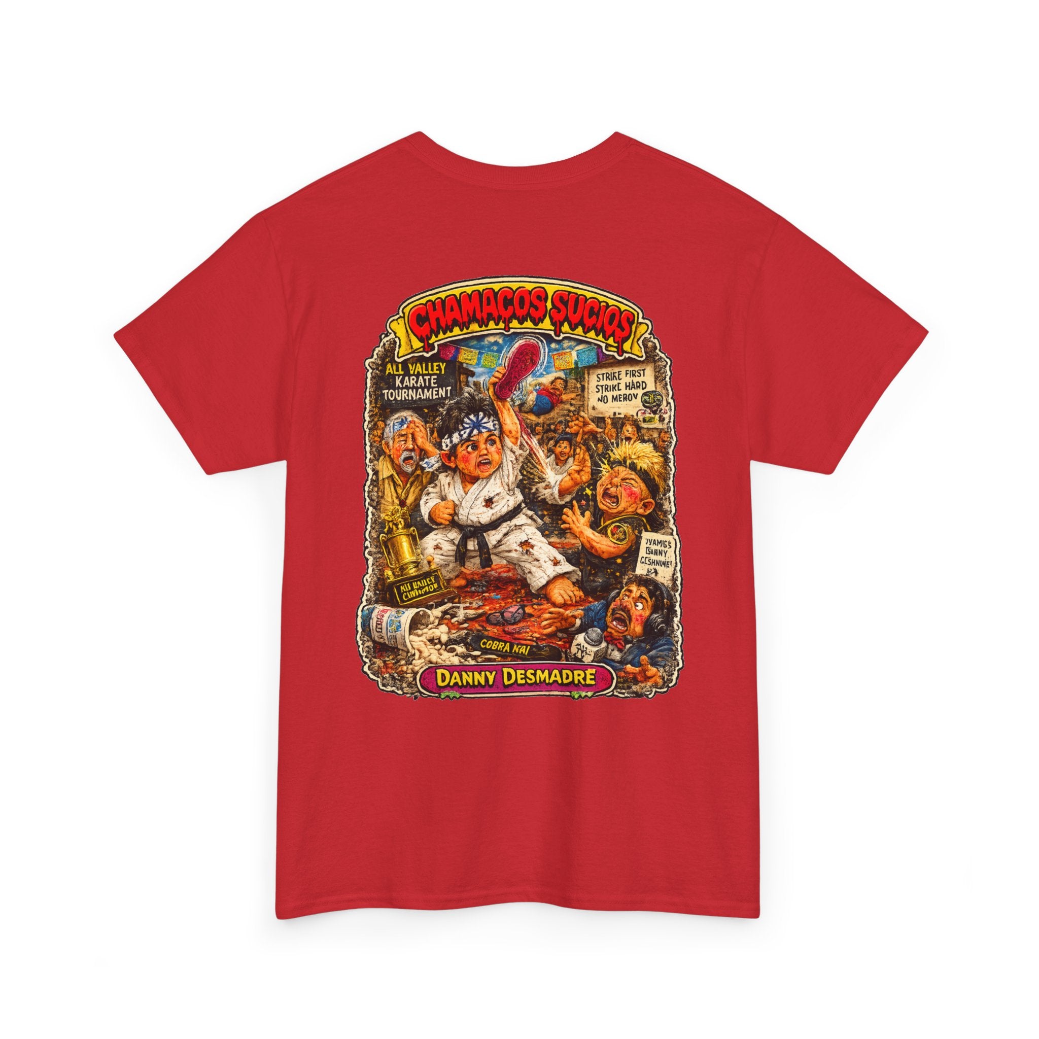Danny Desmadre | Chamacos Sucios Apparel Edition