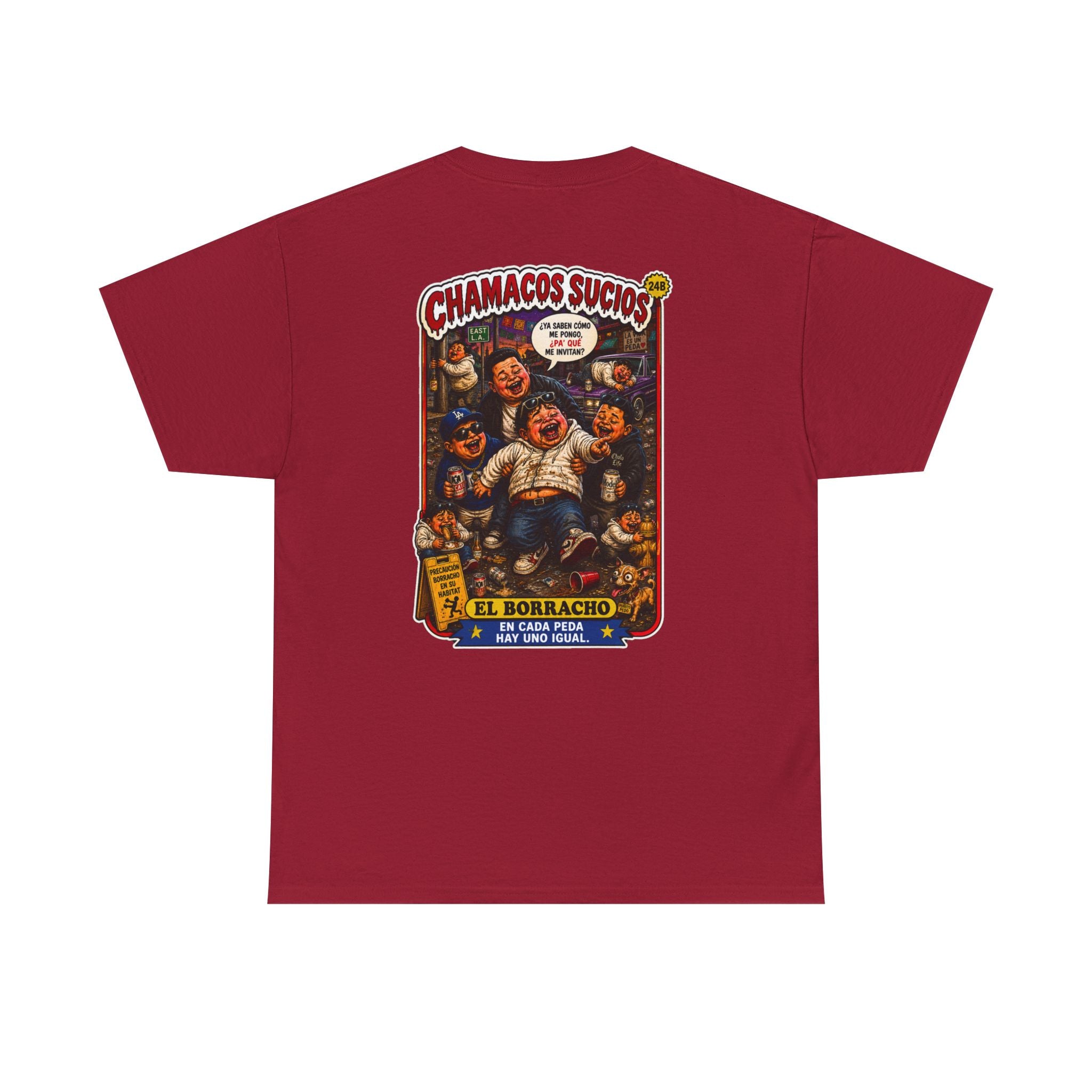 El Borracho | Chamacos Sucios™ Apparel Edition