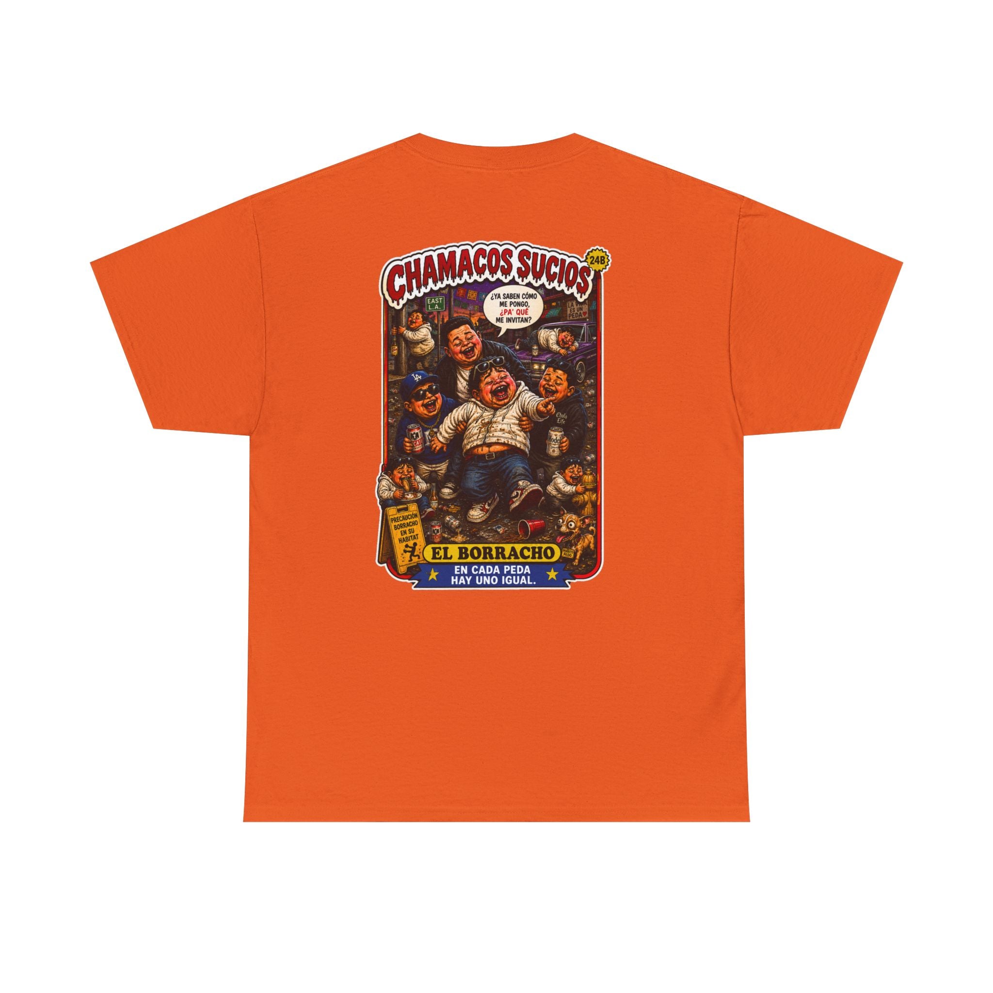 El Borracho | Chamacos Sucios™ Apparel Edition