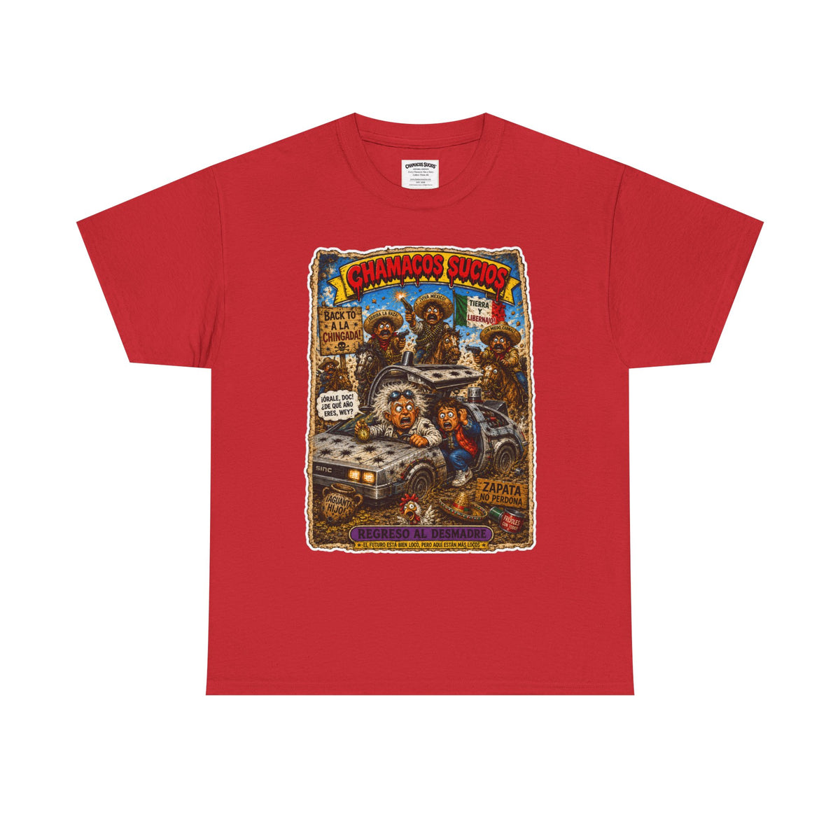 Regreso al Desmadre™ | Chamacos Sucios Apparel Edition