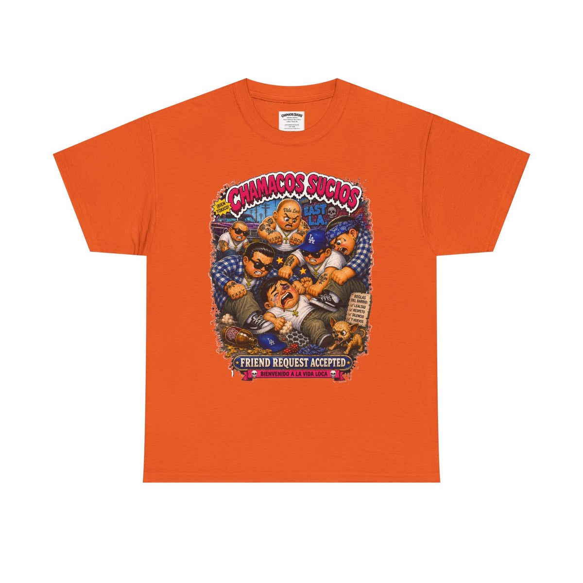 Friend Request Accepted™ | Chamacos Sucios Apparel Edition