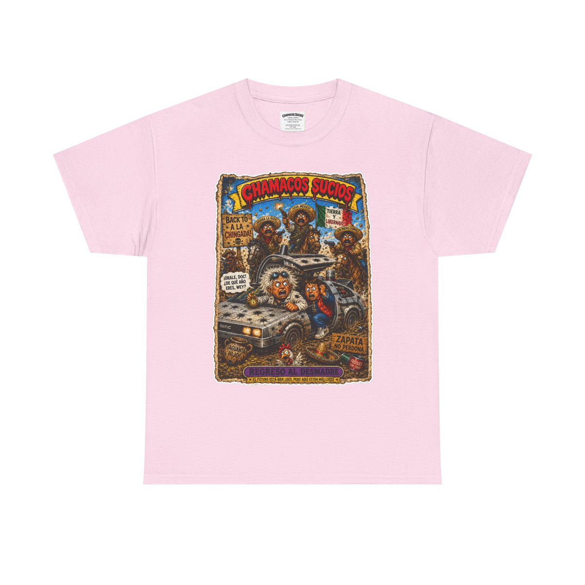 Regreso al Desmadre™ | Chamacos Sucios Apparel Edition
