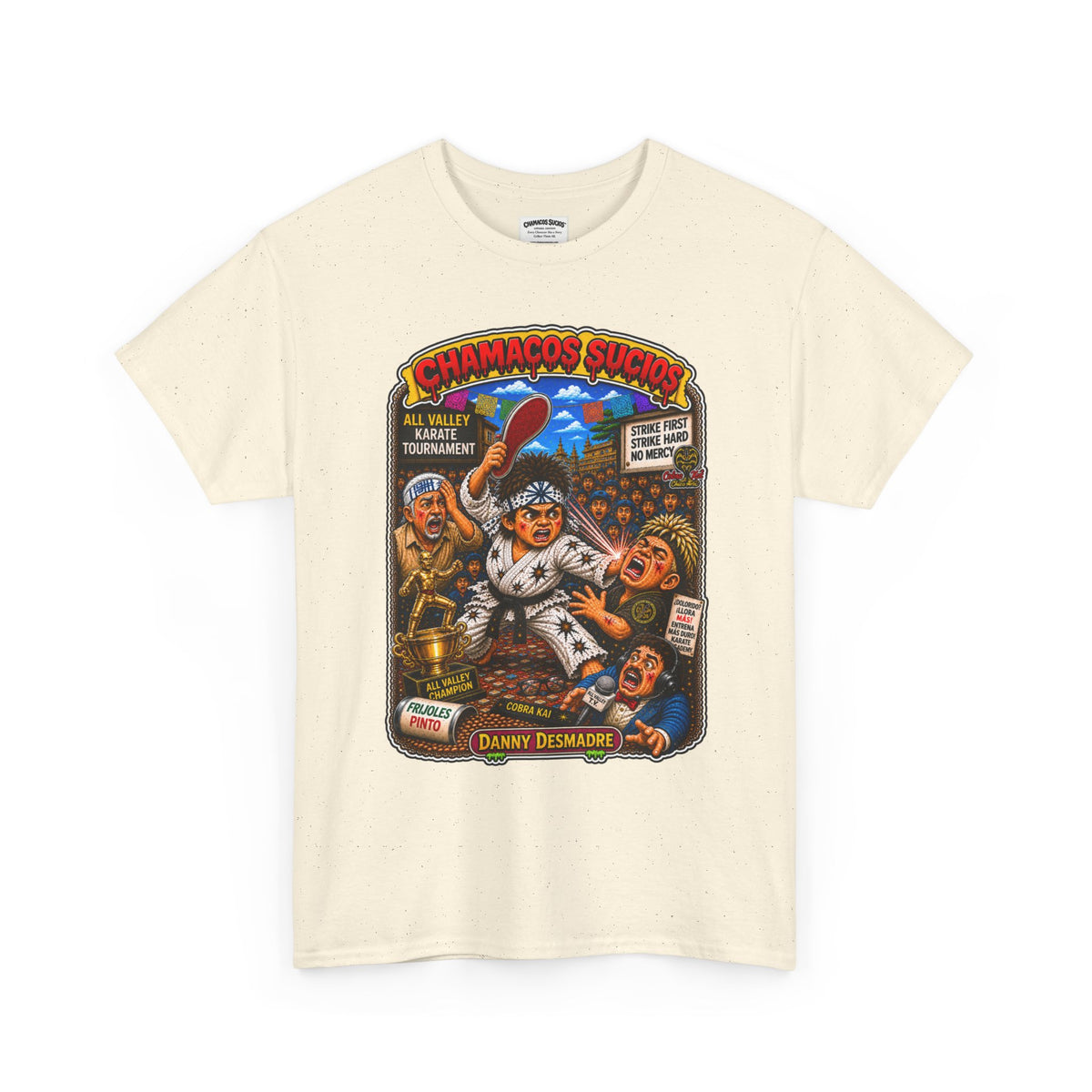 Danny Desmadre | Chamacos Sucios Apparel Edition