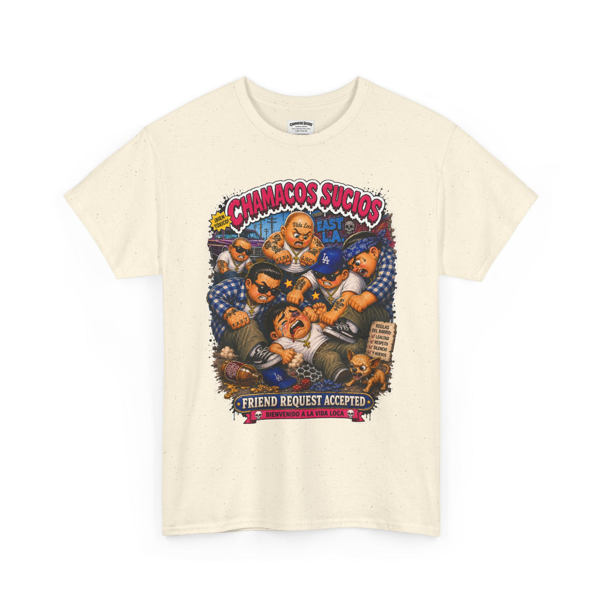 Friend Request Accepted™ | Chamacos Sucios Apparel Edition