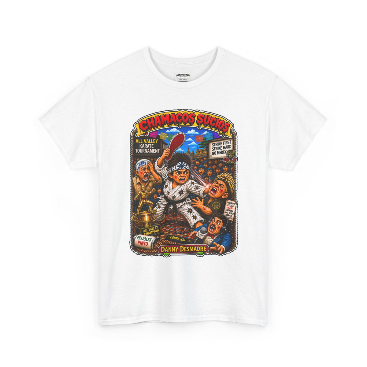 Danny Desmadre | Chamacos Sucios Apparel Edition
