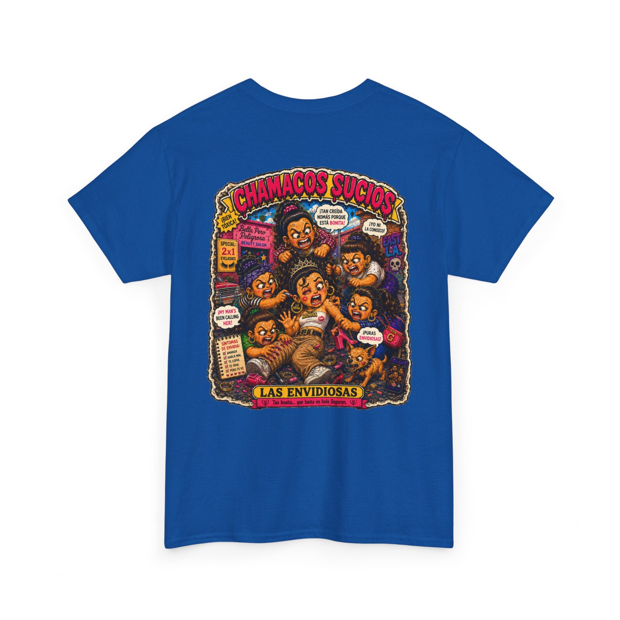 Las Envidiosas™ | Chamacos Sucios Apparel Edition