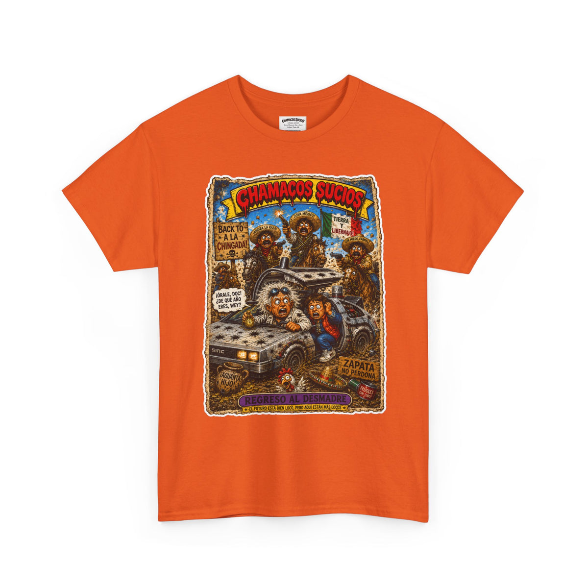 Regreso al Desmadre™ | Chamacos Sucios Apparel Edition