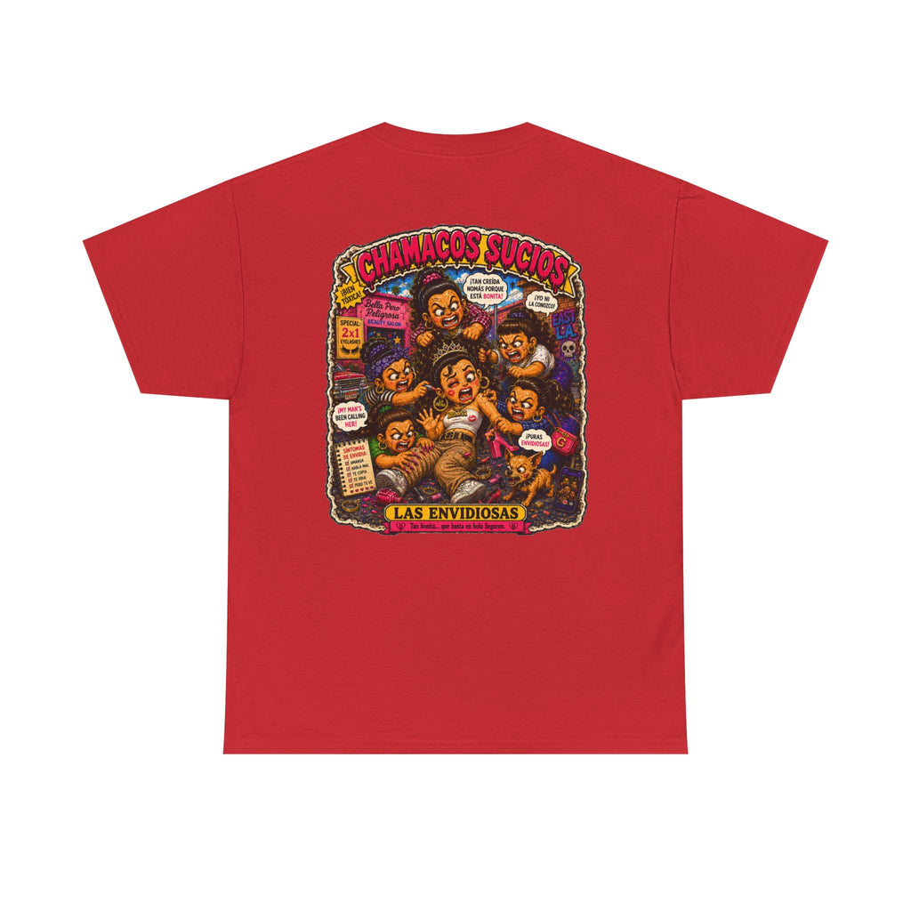 Las Envidiosas™ | Chamacos Sucios Apparel Edition