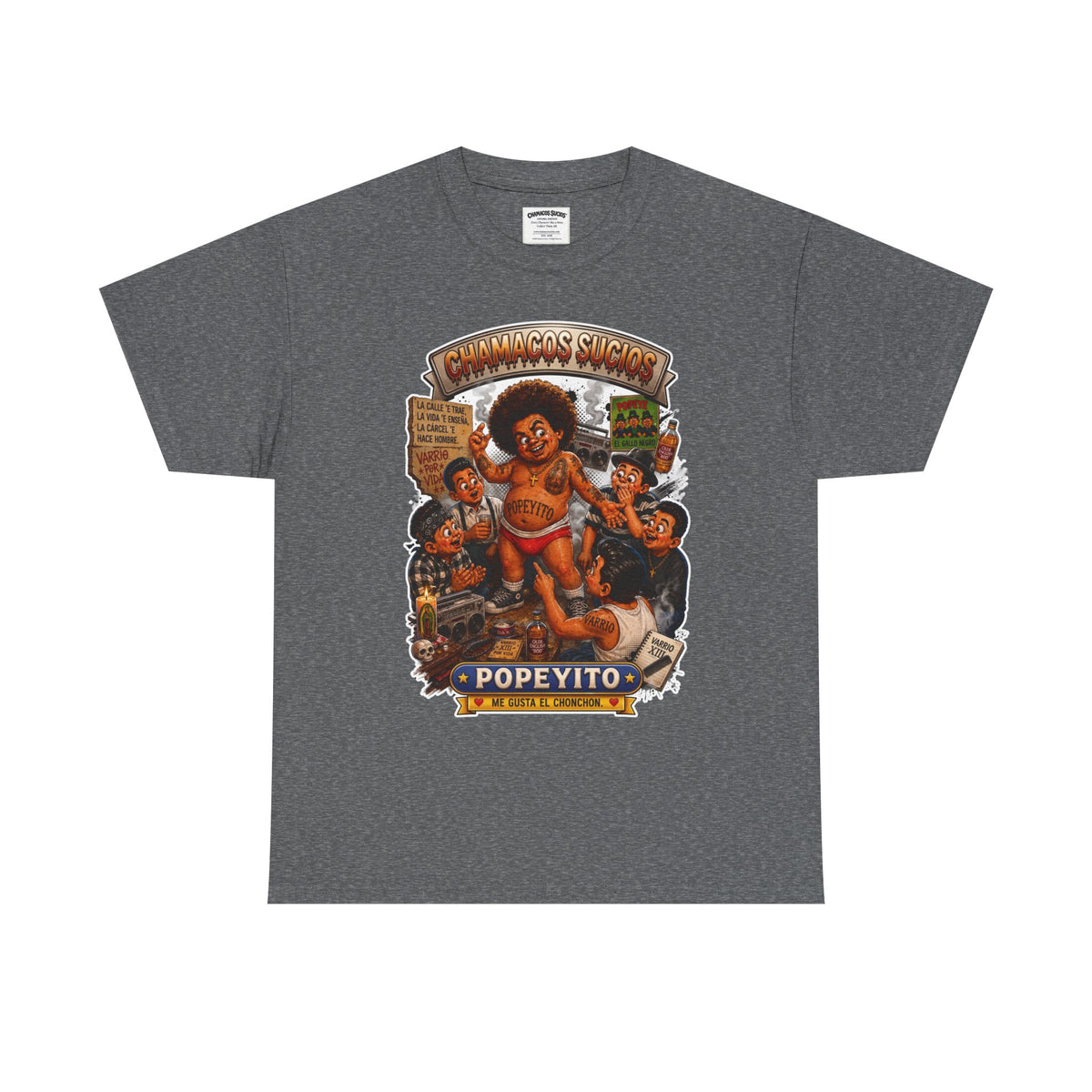 Popeyito™ | Chamacos Sucios Apparel Edition