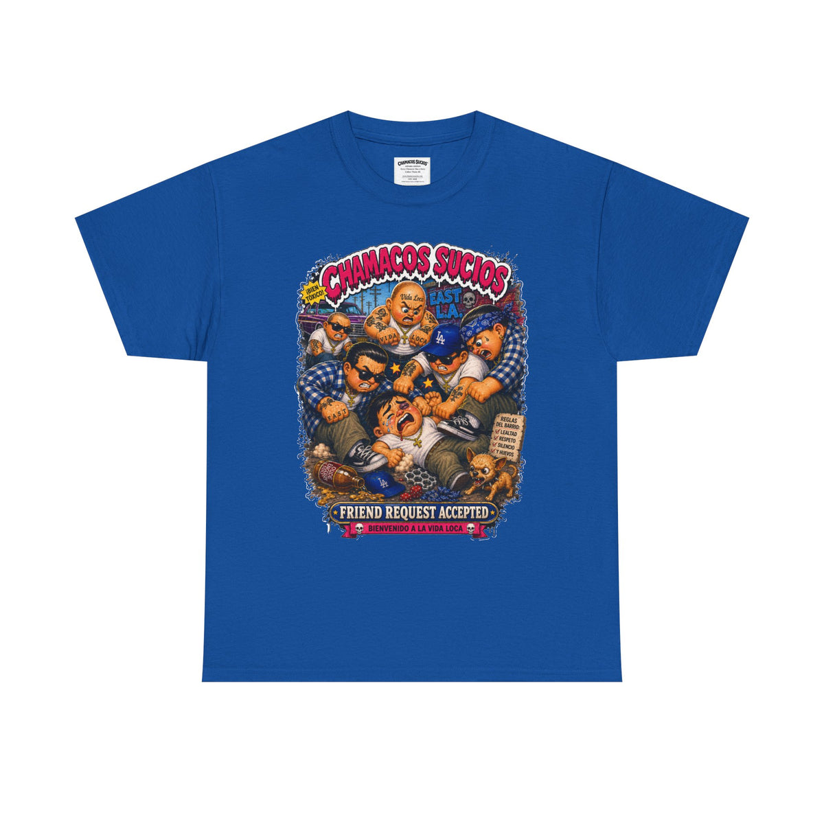 Friend Request Accepted™ | Chamacos Sucios Apparel Edition