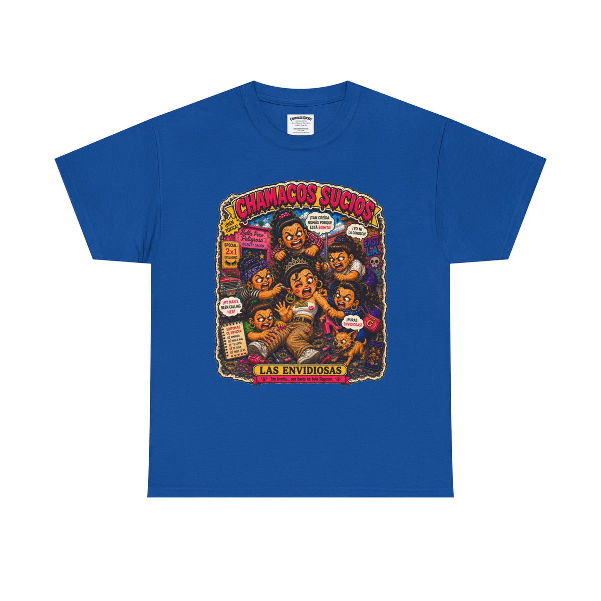Las Envidiosas™ | Chamacos Sucios Apparel Edition