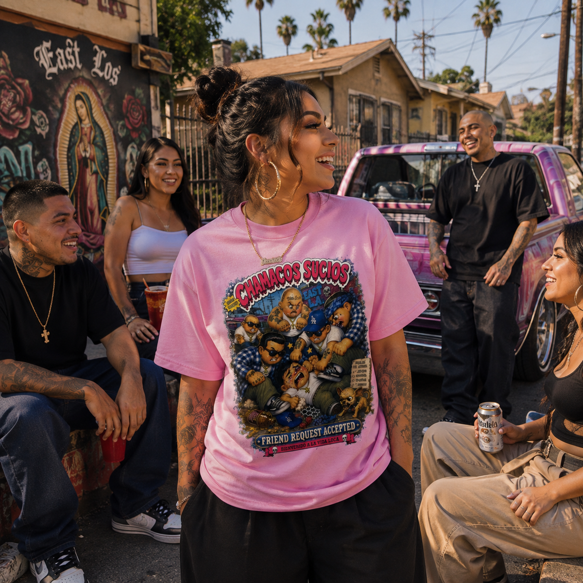 Friend Request Accepted™ | Chamacos Sucios Apparel Edition